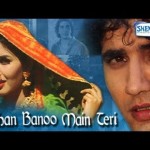 Dulhan Banoo Main Teri  (1999) – Hindi Movies