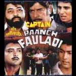 Paanch Fauladi (1988) – Hindi Movie