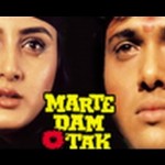 Marte Dam Tak (1987)  – Raaj Kumar  Govinda                   