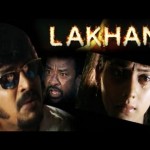 Lakhan ( Hindi Dub) 2007 – Super Hit movie   