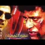 Hindi Action Movie – Chaalbaaz (2003)             