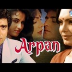 Arpan (1982) –   Jeetendra, Reena Roy, Raj Babbar
