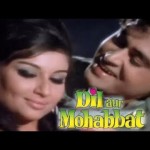  Dil Aur Mohabbat (1968) – Hindi Movie