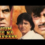  Hum Se Na Takarana (1990) – Hindi Action Movie                 