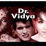 Dr. Vidya (1962) , Online Watch Free Movie,  Nasir Hussain, Manoj Kumar, Mumtaz