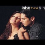 Ishq Hai Tumse (2004) Watch Free Bollywood Movie, Beena Banerjee, Bipasha Basu, Mohan Gokhale