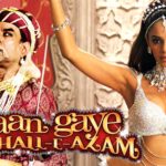 Maan Gaye Mughal-E-Azam – Latest Bollywood Hindi Movie