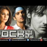 Rocky Full Movie Watch Online – Zayed Khan, Isha Sharvani, Minissha Lamba